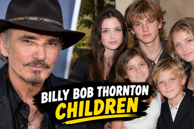 Billy Bob Thornton Children: Names, Ages, Family, Wife and Latest Updates (2024–2025)